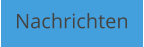 Nachrichten