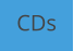 CDs