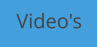 Video's